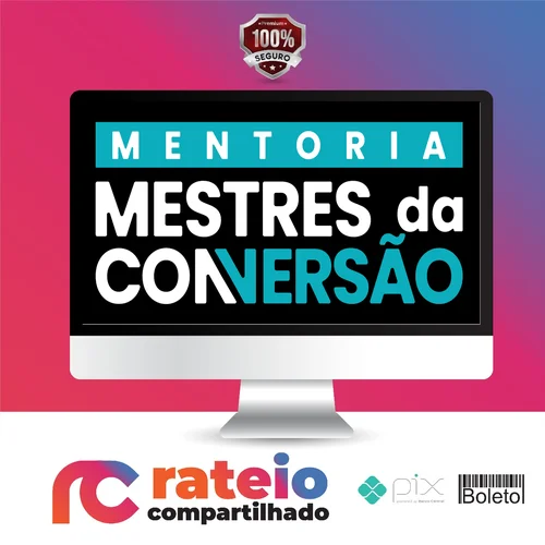 Mentoria Mestres da Conversão - André Cia e Juliano Torriani