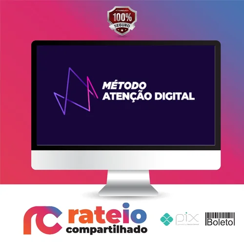 Método Atenção Digital - Elias Maman