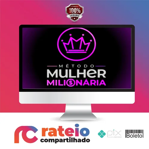 Método Mulher Milionária - Mikaele Gomes