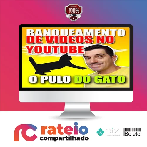 Pulo do Gato 4.0: Ranqueamento de Vídeos no Youtube - Erivelton