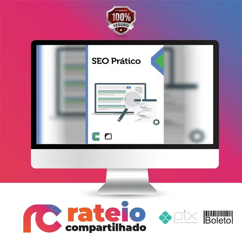 SEO Prático: Seu Site na Primeira Página das Buscas - Casa do Código