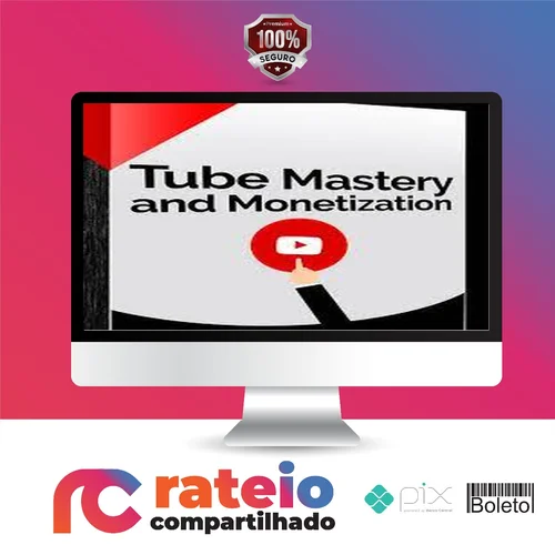 Tube Mastery and Monetization - Matt Par [INGLÊS]