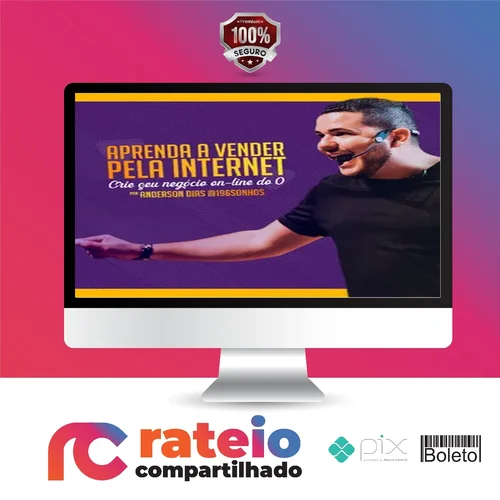 Aprenda a Vender pela Internet - Anderson Dias