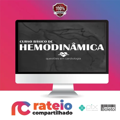 Curso Básico de Hemodinâmica - Questões em Cardiologia