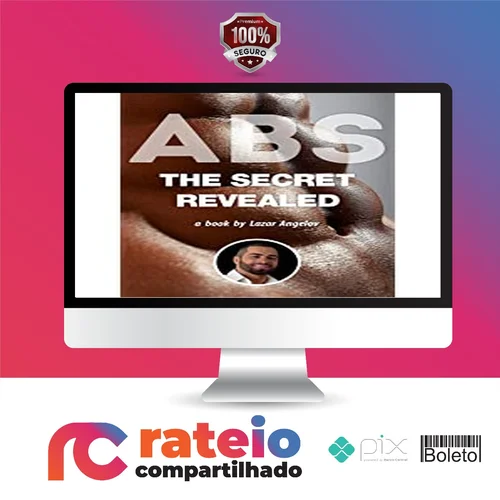 ABS: The Secret Revealed - Lazar Angelov [INGLÊS]