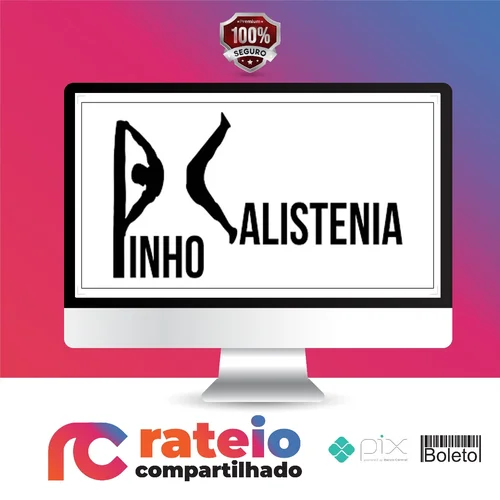 Curso de Calistenia - Pinho Júnior