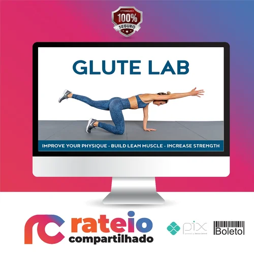 Glute Lab: The Art and Science - Bret Contreras [INGLÊS]