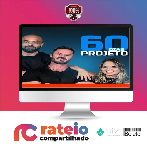 Projeto 60 Dias - Renato Cariani