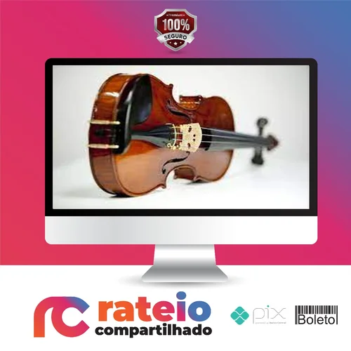 Curso de Introdução ao Violino - Douglas Hill Nogueira