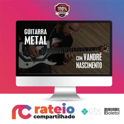 GuitarPedia: Metal - Vandré Nascimento