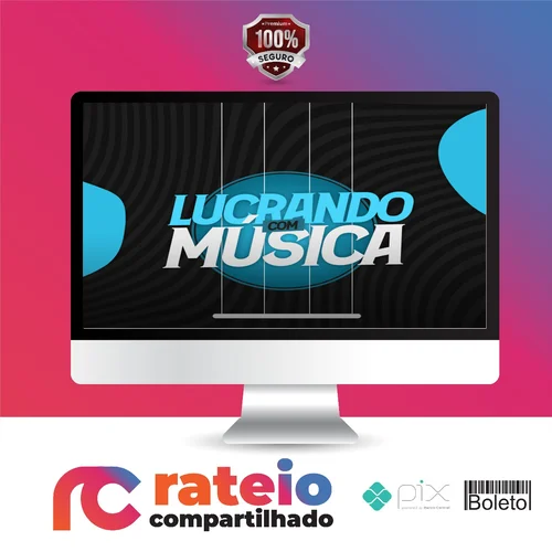 Lucrando com Músicas - Rodrigo Barros