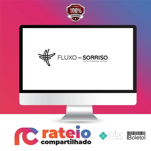 Fluxo do Sorriso 2.0 - Carlos Alexandre