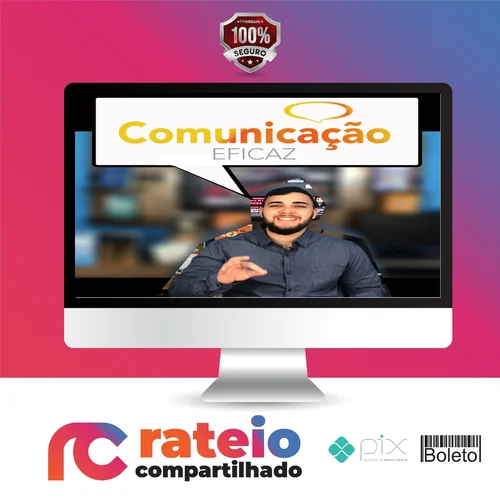 Comunicação Eficaz 2.0 - Roney Araujo