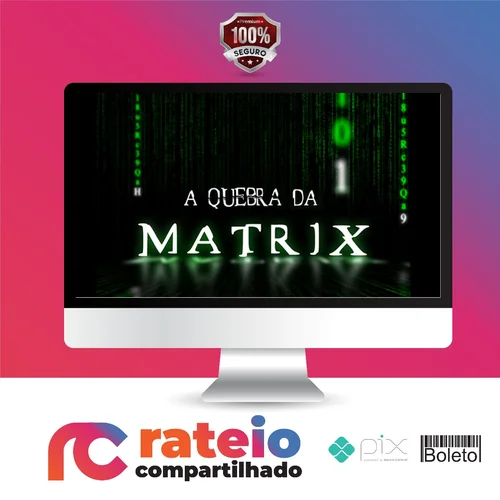 Mentoria A Quebra da Matrix - Iuri Meira