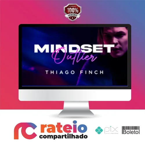 Mindset Outlier - Thiago Finch