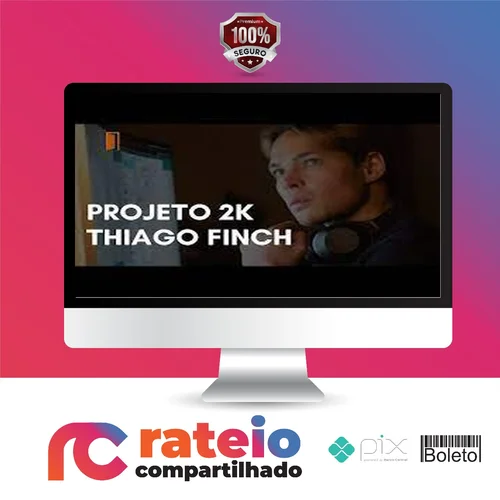 Projeto 2k - Thiago Finch