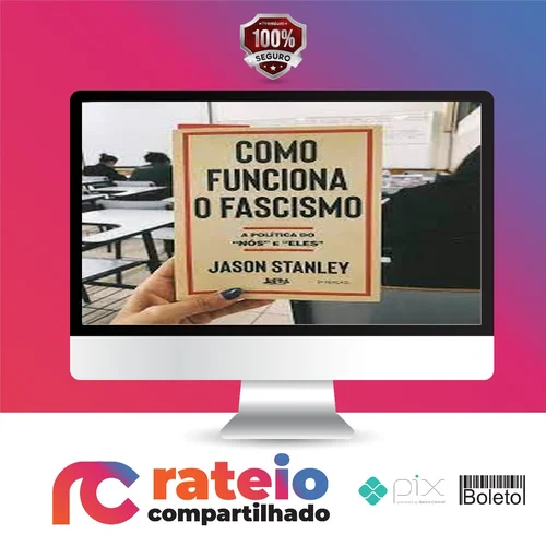 Como Funciona o Fascismo - Jason Stanley