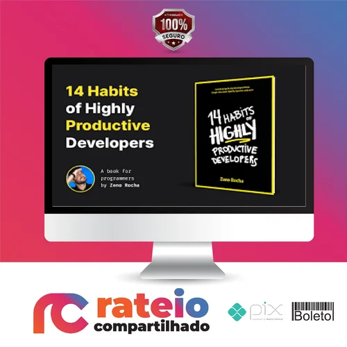 14 Habits of Highly Productive Developers - Zeno Rocha [Inglês]