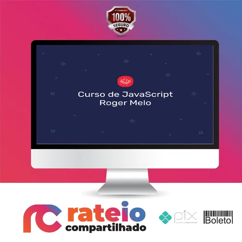 Curso de Javascript - Roger Melo