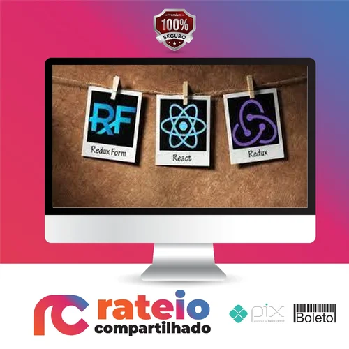 Curso de React + Redux Fundamentos e Duas Apps do Absoluto Zero - Leonardo Moura Leitão