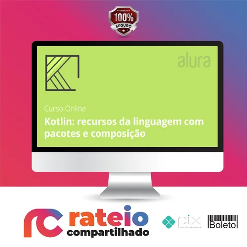 Android com Kotlin II: Recursos da Linguagem - Alura