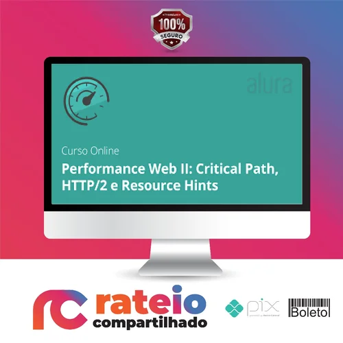 Performance Web Ii Critical Path Http2 e Resource Hints - Alura