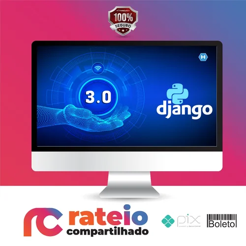 Python 3 Na Web com Django (Básico e Intermediário) - Gileno Alves Santa Cruz Filho