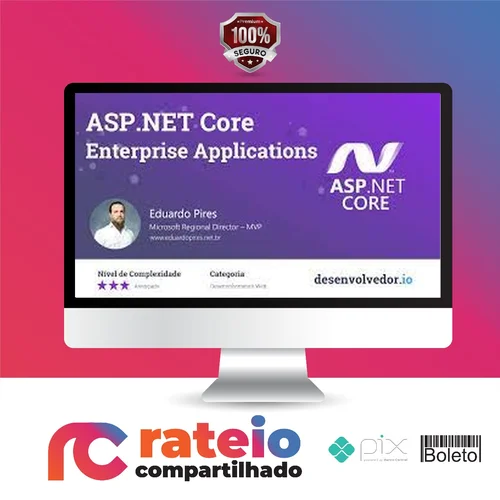 Asp.Net Core Enterprise Applications - Eduardo Pires