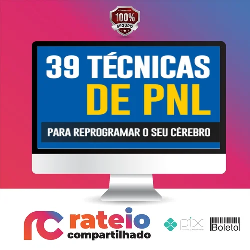 39 Técnicas PNL para Reprogramar o seu Cérebro - Steve Allen