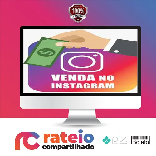 Venda no Instagram 2.0 - Maurecy Moura