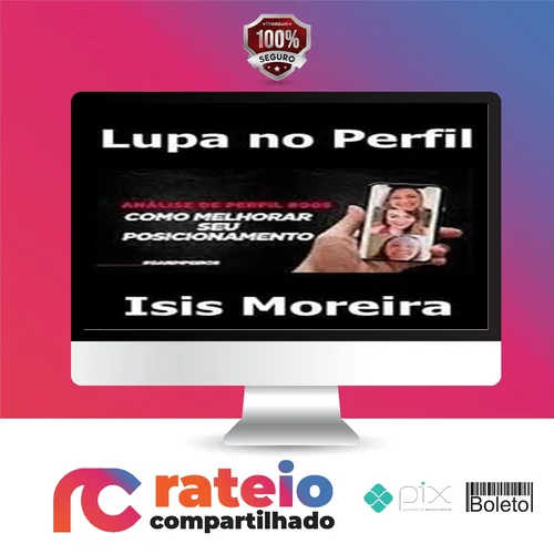 Lupa no Perfil - Isis Moreira