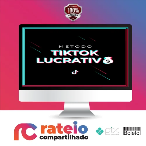 Método Tik Tok Lucrativo - Mustache