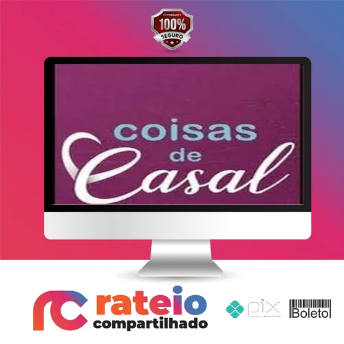 Seminário Coisas de Casal - Fabiana Bertotti