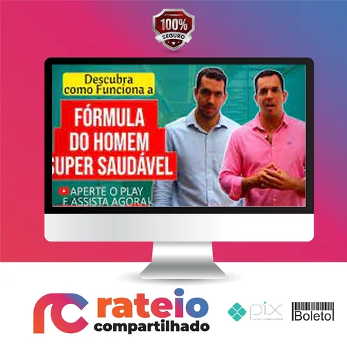 Curso Fórmula do Homem Super Saudável - Drs Vitor Azzini e Gabriel Azzini