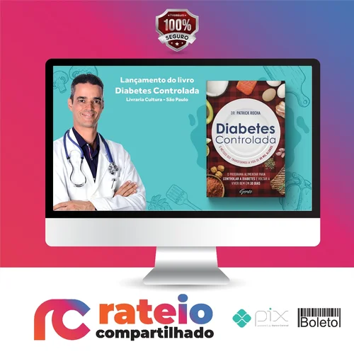 Diabetes Controlada - Dr. Patrick Rocha