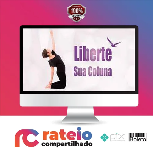 Liberte sua Coluna - Kelly Lemos