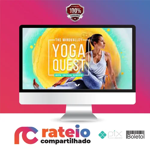 The Mindvalley Yoga Quest - Cecilia Sardeo [INGLÊS]