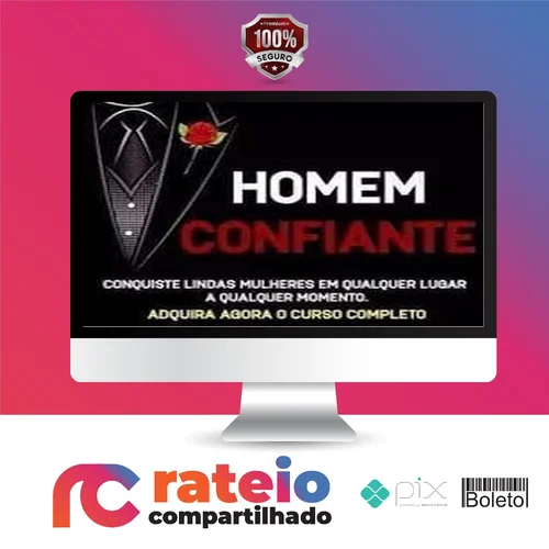 Homem Confiante: A Fórmula da Confiança Inabalável - Elias Maman