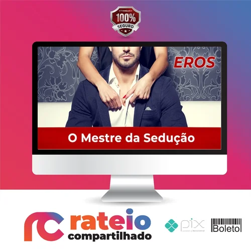 O Mestre da Sedução - Eros