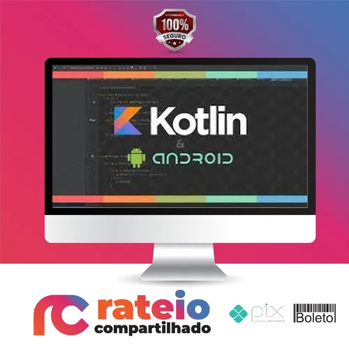 Desenvolvimento de Aplicativos Android usando Kotlin - Gabriel Ferrari