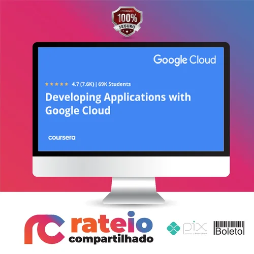 Developing Applications With Google Cloud - Googlecloud [English]