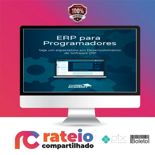 ERP para Programadores - Tecnospeed Academy