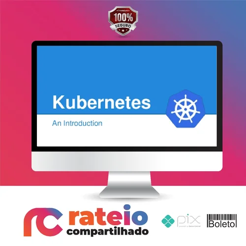 Kubernetes the Hard Way - William Boyd [INGLÊS]