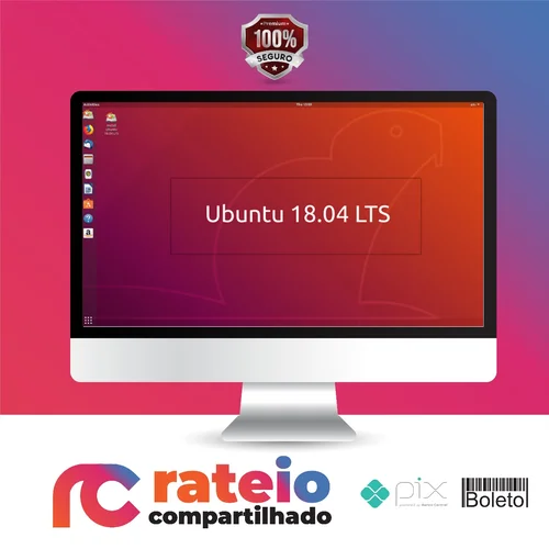 Linux Ubuntu 18.04 do Básico ao Avançado - Ednaldo Mendes de Araujo