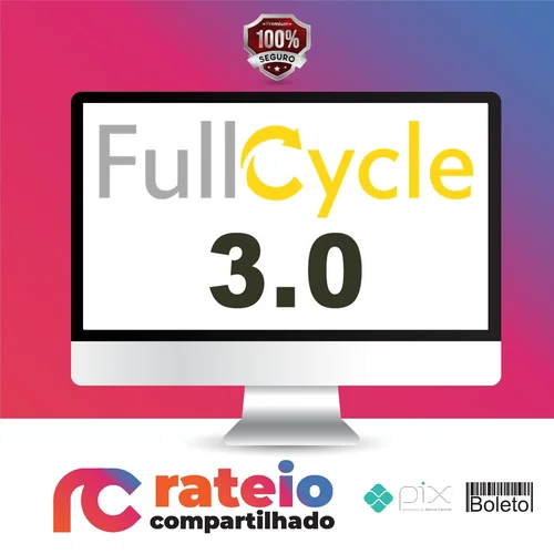 Maratona Full Cycle 3.0 - Wesley Willians