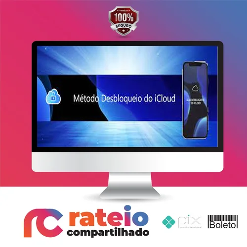 Método Unlock iCloud - Rodrio Souza