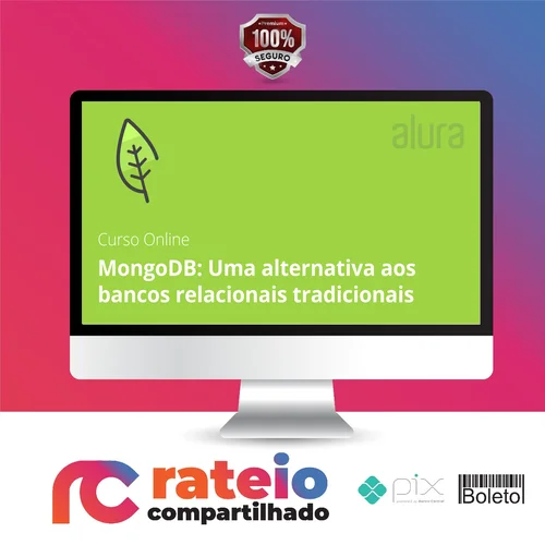 MongoDB: Uma Alternativa Aos Bancos Relacionais Tradicionais - Alura