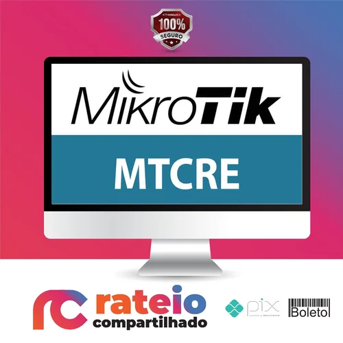 Preparatório Mikrotik MTCRE - Jordelson Santiago