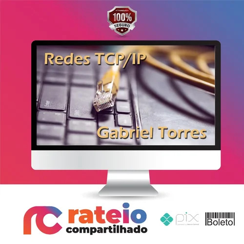 Redes TCP-IP - Gabriel Torres