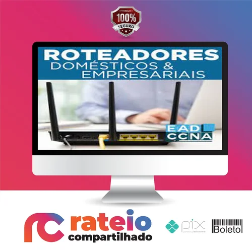 Roteadores Domésticos - EADCCNA